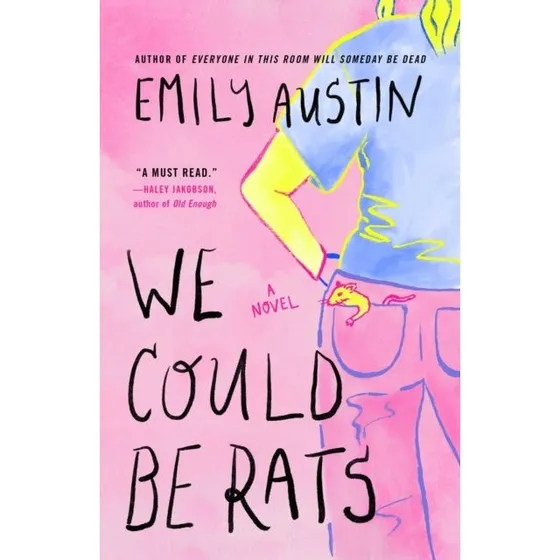 Emily Austin: We Could Be Rats