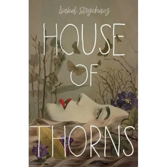 House of Thorns - Isabel Strychacz (Paperback)