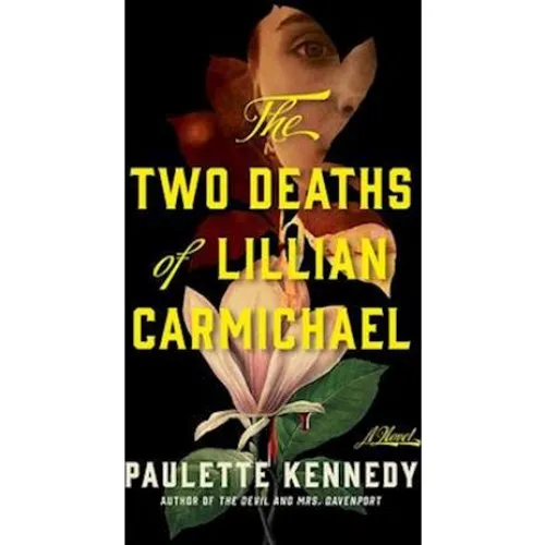 Paulette Kennedy - The Two Deaths of Lillian Carmichael (Bog)