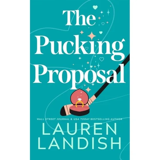 Lauren Landish: The Pucking Proposal