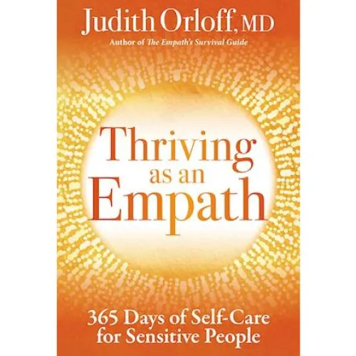 Judith Orloff: Thriving as an Empath - Bog