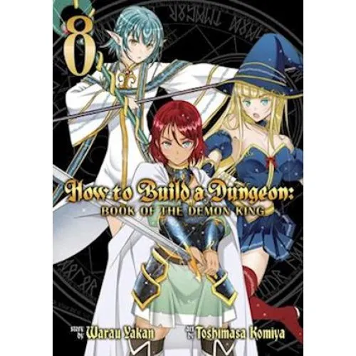Warau Yakan: How to Build a Dungeon Vol. 8