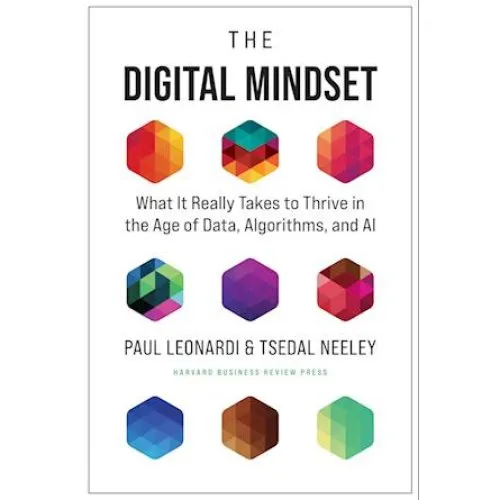 The Digital Mindset - Tsedal Neeley & Paul Leonardi (Bog)