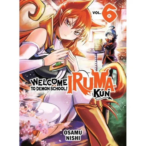 Welcome to Demon School! Iruma-kun 6 - Osamu Nishi