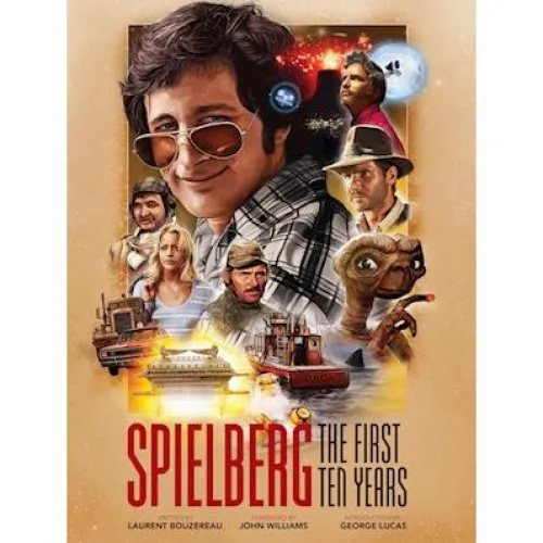 Spielberg: The First Ten Years - Laurent Bouzereau (Bog)