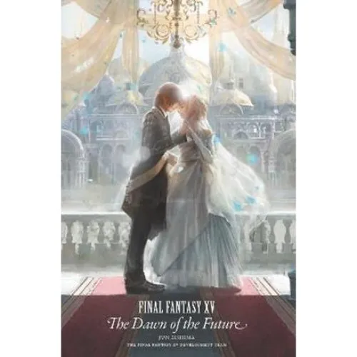 Final Fantasy XV: The Dawn of the Future - Bog af Jun Eishima
