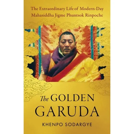 The Golden Garuda - Biografi af Jigme Phuntsok Rinpoche