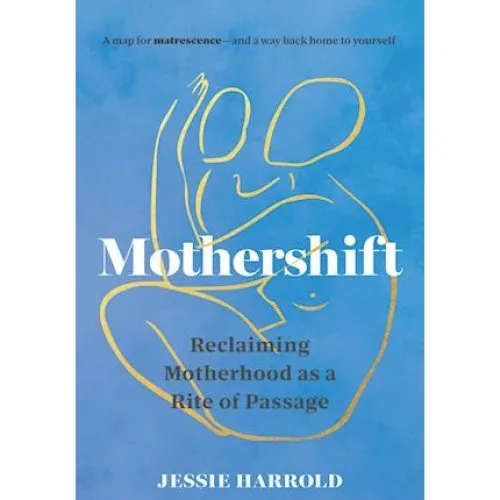 Mothershift - Jessie Harrold - Bog