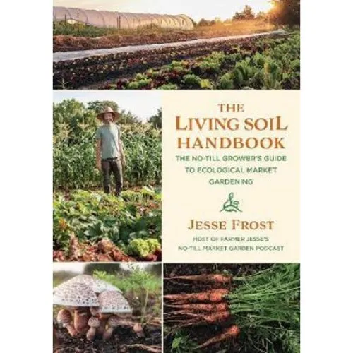 Jesse Frost: The Living Soil Handbook - Bog