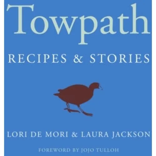 Towpath - Kogebog af Laura Jackson og Lori De Mori