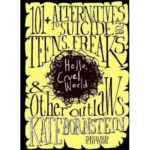 Kate Bornstein: Hello, Cruel World (2. udgave)