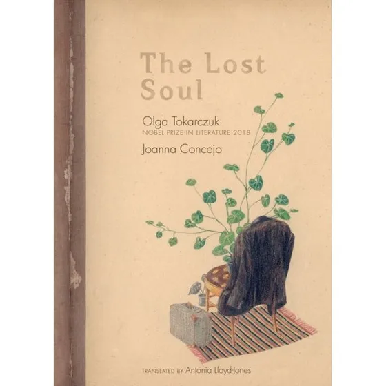 The Lost Soul - Olga Tokarczuk