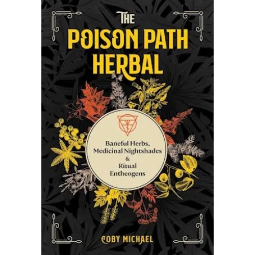 Coby Michael: The Poison Path Herbal - Bog