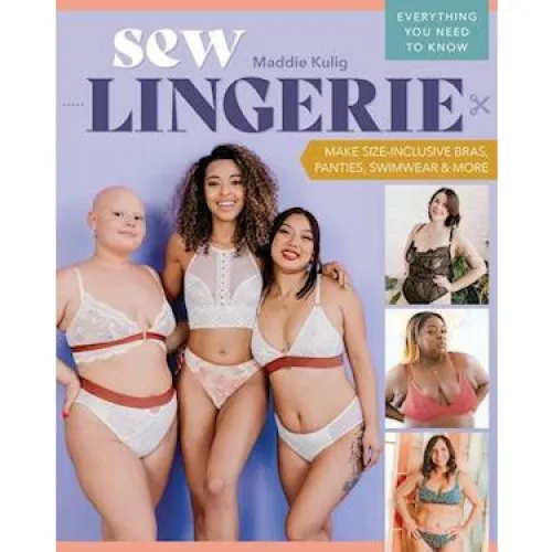 Maddie Kulig: Sew Lingerie - Bog