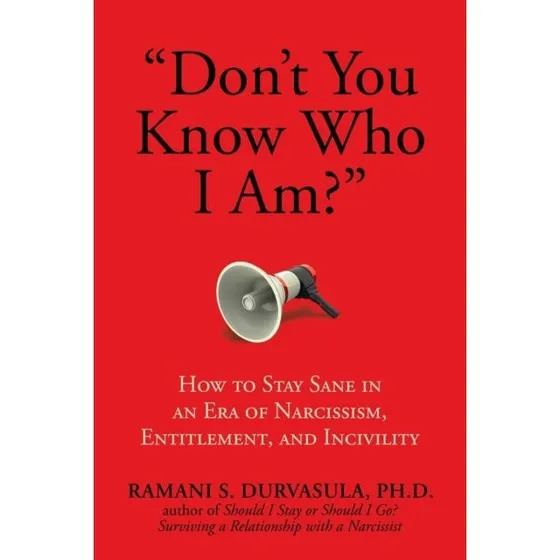 Don't You Know Who I Am? - Ramani S. Durvasula (Bog)