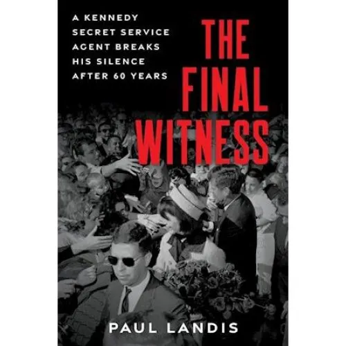 The Final Witness: Paul Landis - Hardback