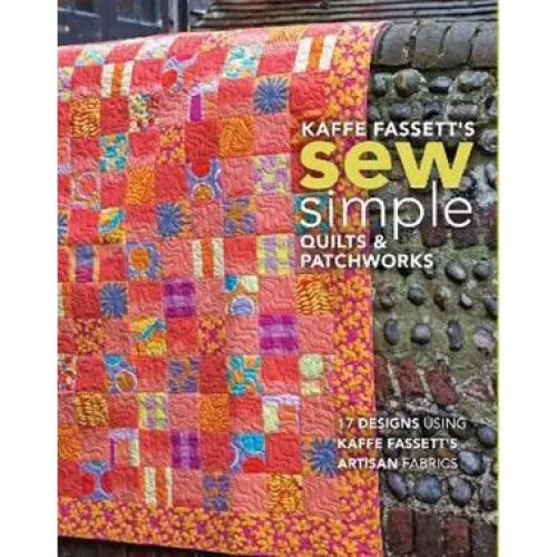 Kaffe Fassett's Sew Simple Quilts & Patchworks - Bog