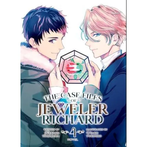 The Case Files of Jeweler Richard Light Novel Vol. 4 - Nanako Tsujimura