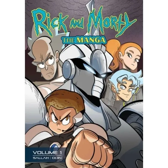 Rick and Morty: The Manga Vol. 1 - Get in the Robot, Morty!