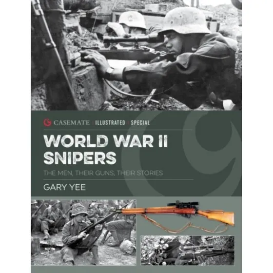 Casemate World War II Snipers af Gary Yee