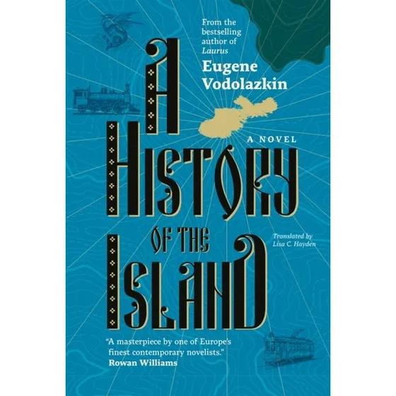 A History of the Island - Eugene Vodolazkin