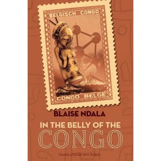 In the Belly of the Congo - Blaise Ndala og Amy B. Reid