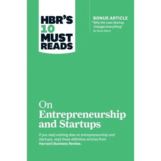 HBR's 10 Must Reads on Entrepreneurship and Startups