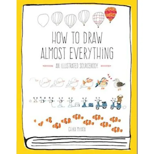 Chika Miyata: How to Draw Almost Everything - Bog