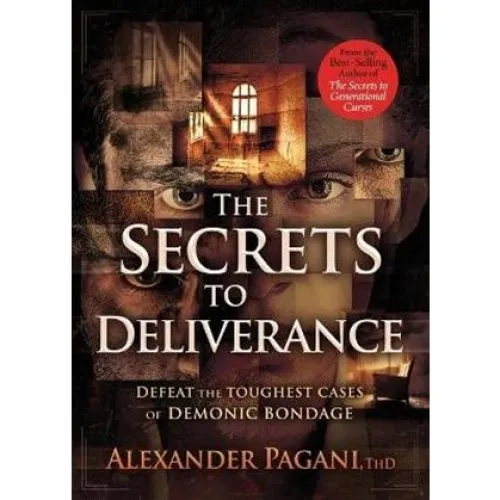Alexander Pagani: The Secrets to Deliverance (Bog)