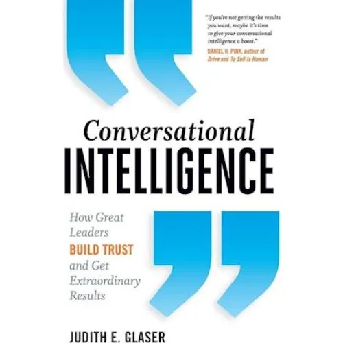 Judith E. Glaser: Conversational Intelligence (Bog)