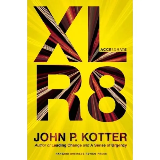 John P. Kotter: Accelerate