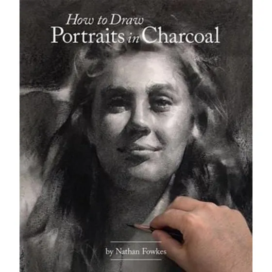 How to Draw Portraits in Charcoal af Nathan Fowkes