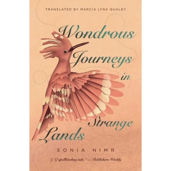 Sonia Nimr: Wondrous Journeys In Strange Lands
