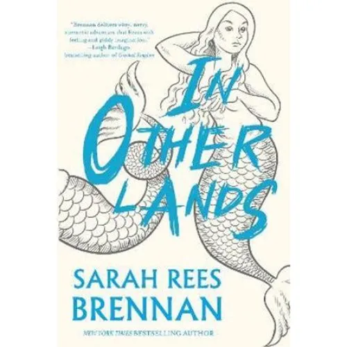 Sarah Rees Brennan: In Other Lands (Bog)