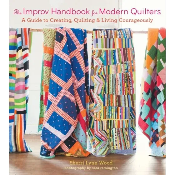 The Improv Handbook for Modern Quilters af Sherri Lynn Wood