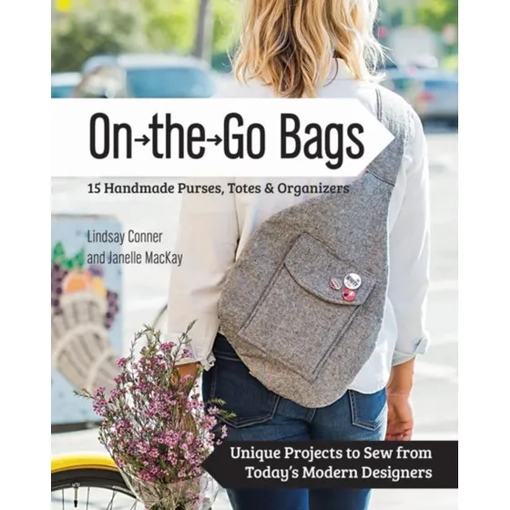 On the Go Bags - Lindsay Conner & Janelle Mackay
