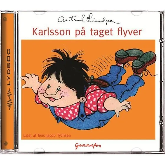 Karlsson på taget flyver - Astrid Lindgren