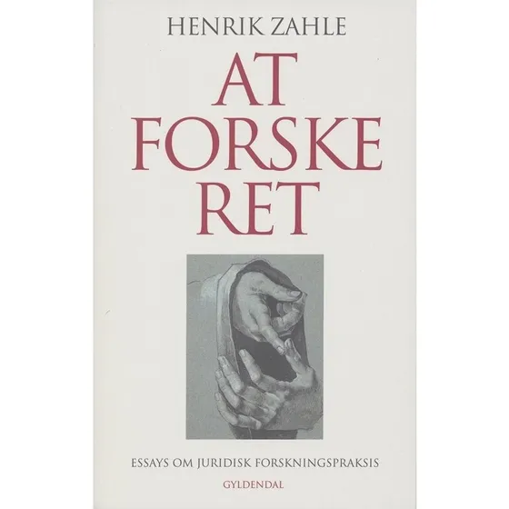 Henrik Zahle: At Forske Ret - Bog (Gyldendal)