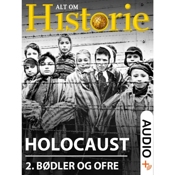 Holocaust 2: Bødler og Ofre - Lydbog