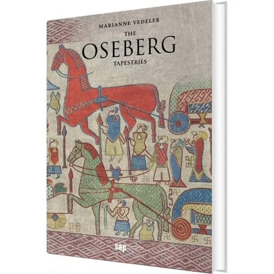 The Oseberg Tapestries - Marianne Vedeler - English Book