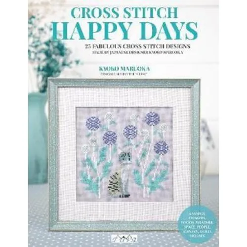 Kyoko Maruoka: Happy Days Cross Stitch Bog
