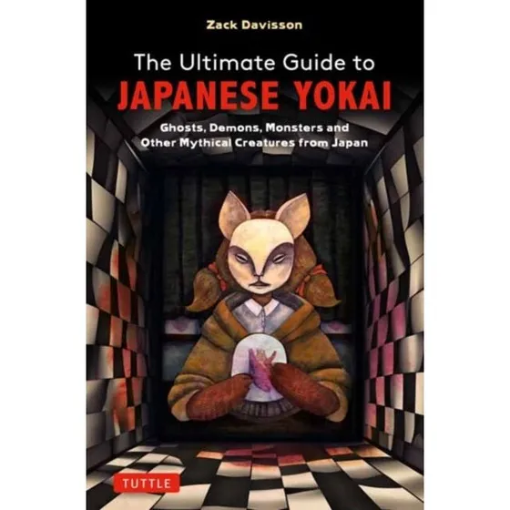 The Ultimate Guide to Japanese Yokai af Zack Davisson