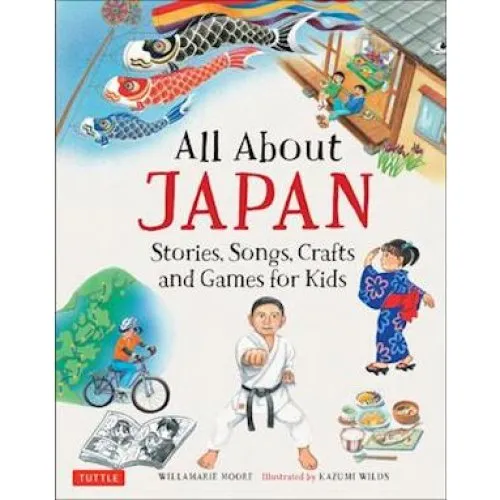 Willamarie Moore: All About Japan - Børnebog med sange og spil