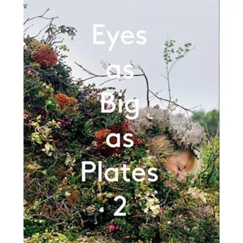 Eyes as Big as Plates 2 - Karoline Hjorth & Riitta Ikonen (Bog)