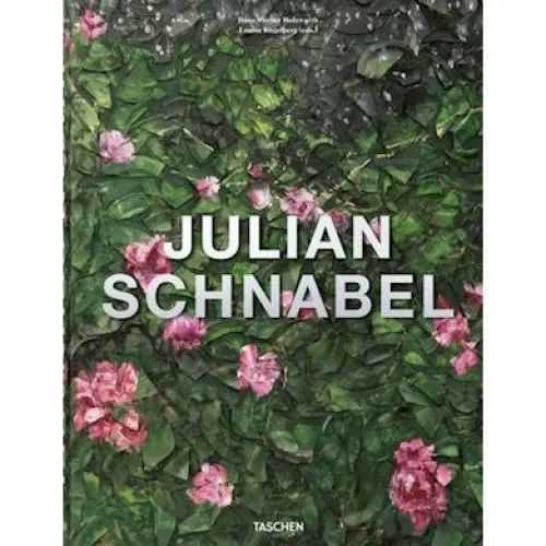 Julian Schnabel - Hans Werner Holzwarth - Taschen Bog
