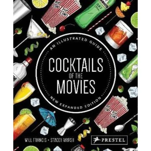 Cocktails of the Movies - Will Francis & Stacey Marsh (Bog)