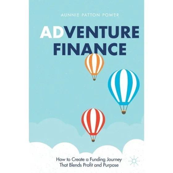 Adventure Finance af Aunnie Patton - Bog
