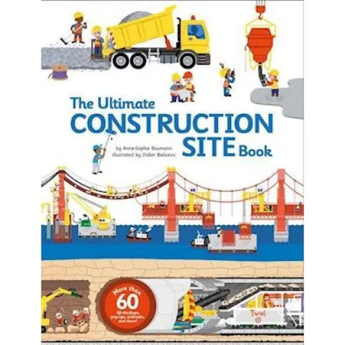 Anne-Sophie Baumann: The Ultimate Construction Site Book