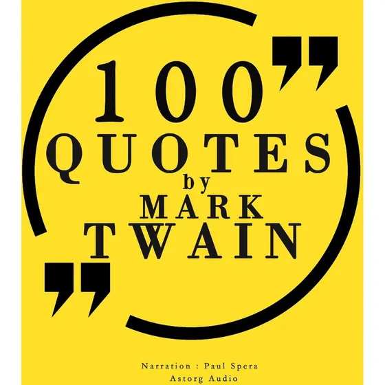 Mark Twain: 100 Quotes