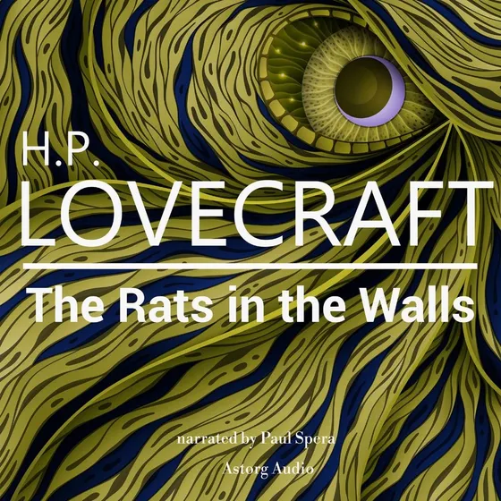 H. P. Lovecraft: The Rats in the Walls